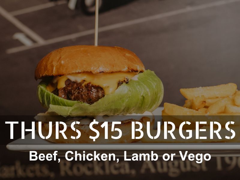 Burger special on Thursdays at the rocklea hotel